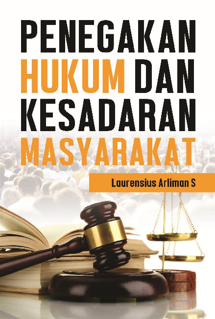 Penegakan Hukum dan Kesadaran Masyarakat